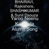 About Yaroo Neenu Kannada Alumb Song Song