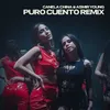 About Puro Cuento (Remix) Song