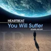 You Will Suffer (Doaba Akcent)