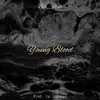 About Young Blood Song