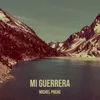 Mi Guerrera