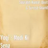About Yogi - Modi Ki Sena Song