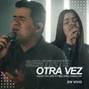 About Sentirte Otra Vez (En Vivo) Song