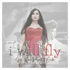 About I Will Fly Song