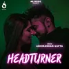 About Headturner Song