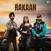 About Rakaan Song