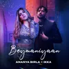 About Beymaniyaan Song