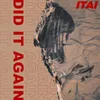 About Did It Again Song