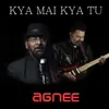 About Kya Mai Kya Tu Song