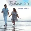 About Rihaa 2.0 Song