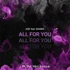 About All for You Song