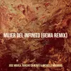 About Mujer Del Infinito (Remix) Song