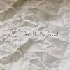 About You Will Be Found Song