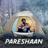 About Pareshaan Song