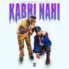 About Kabhi Nahi Song