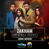 About Zakham (Original Score) Song