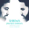 About Shikwa Jawab E Shikwa Song