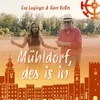 About Mühldorf, Des Is In Song