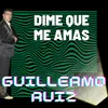 About Dime Que Me Amas Song