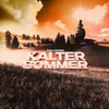 About Kalter Sommer Song
