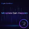 About Miracles Can Happen Song