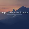 About Aapki Nazron Ne Samjha Song