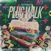 About Plug Walk Song