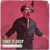 About Take It Easy Song