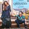 About Qismatan Wale Song