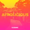 About Afrolicious Song