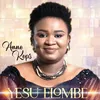 About Yesu Elombe Song