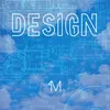 About Design Song