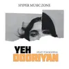 About Yeh Dooriyan Song