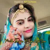 About Milbe Jaipur Maya Aaja Jyo Song