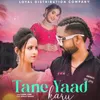 About Tane Yaad Karu Song