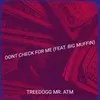 About Dont Check for Me Song