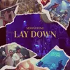 About Lay Down Song