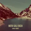 About Meri Gali Bich Song