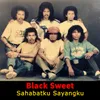 About Sahabatku Sayangku Song