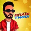 About Bhabi Thodi Song