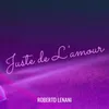 About Juste de L'amour Song