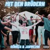 About Mit Den Brüdern Song