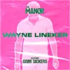 About Wayne Lineker Song
