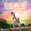 About Sunny Weather Song