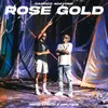 About Rose Gold Song