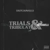 About Trials &amp; Tribulations Song