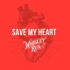 Save My Heart