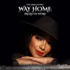 About Way Home Song