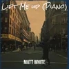 Lift Me up (Piano)