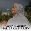 Hal Laka Sirrun Indallah